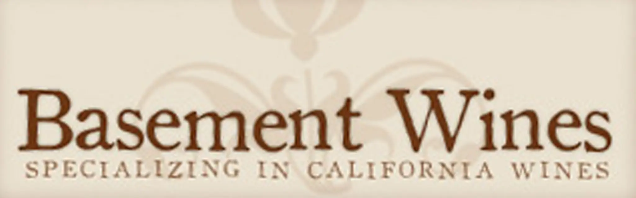 Basement Wines — Specializing in California Wines